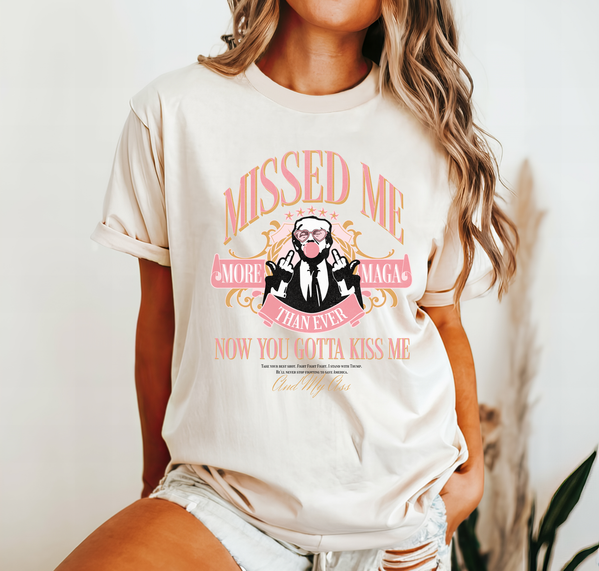 Missed Me Now You Gotta Kiss Me