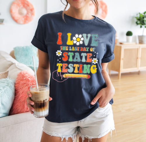 Load image 1 in gallery view. Boho I Love The Last Day Of State Testing