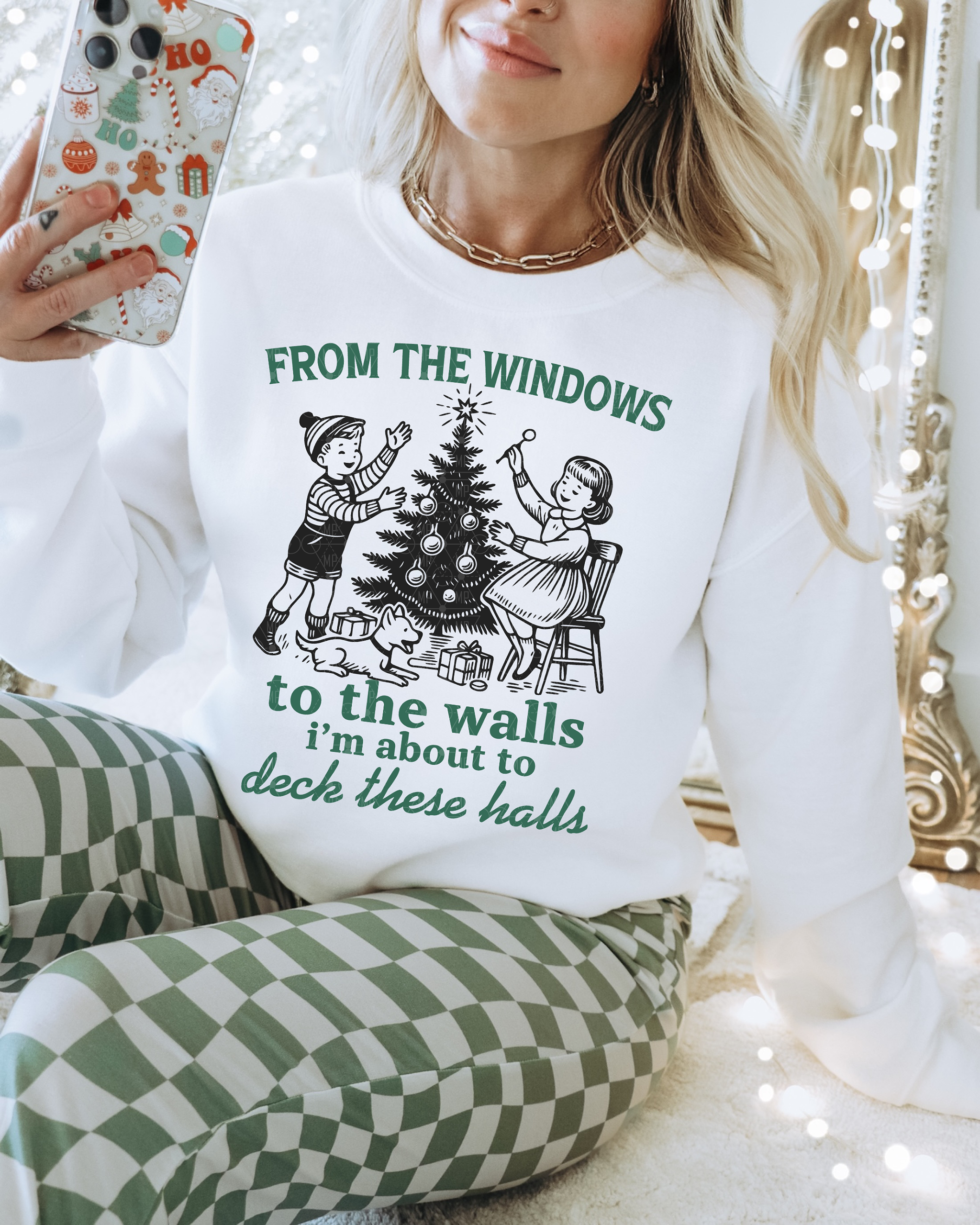 From The Windows To The Walls I'm About To Deck These Halls