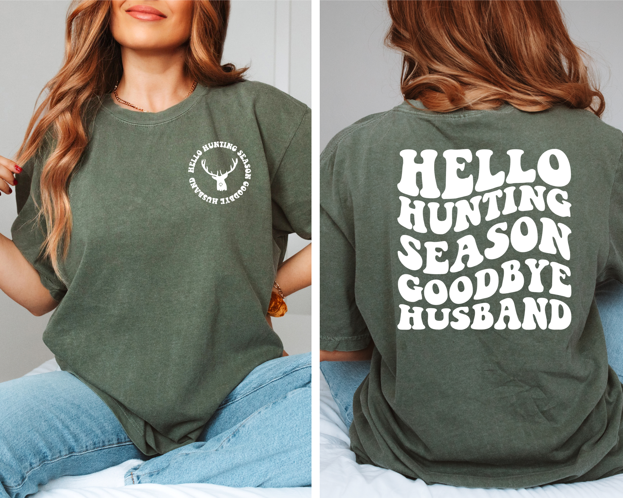Hello Hunting Season Goodbye Husband