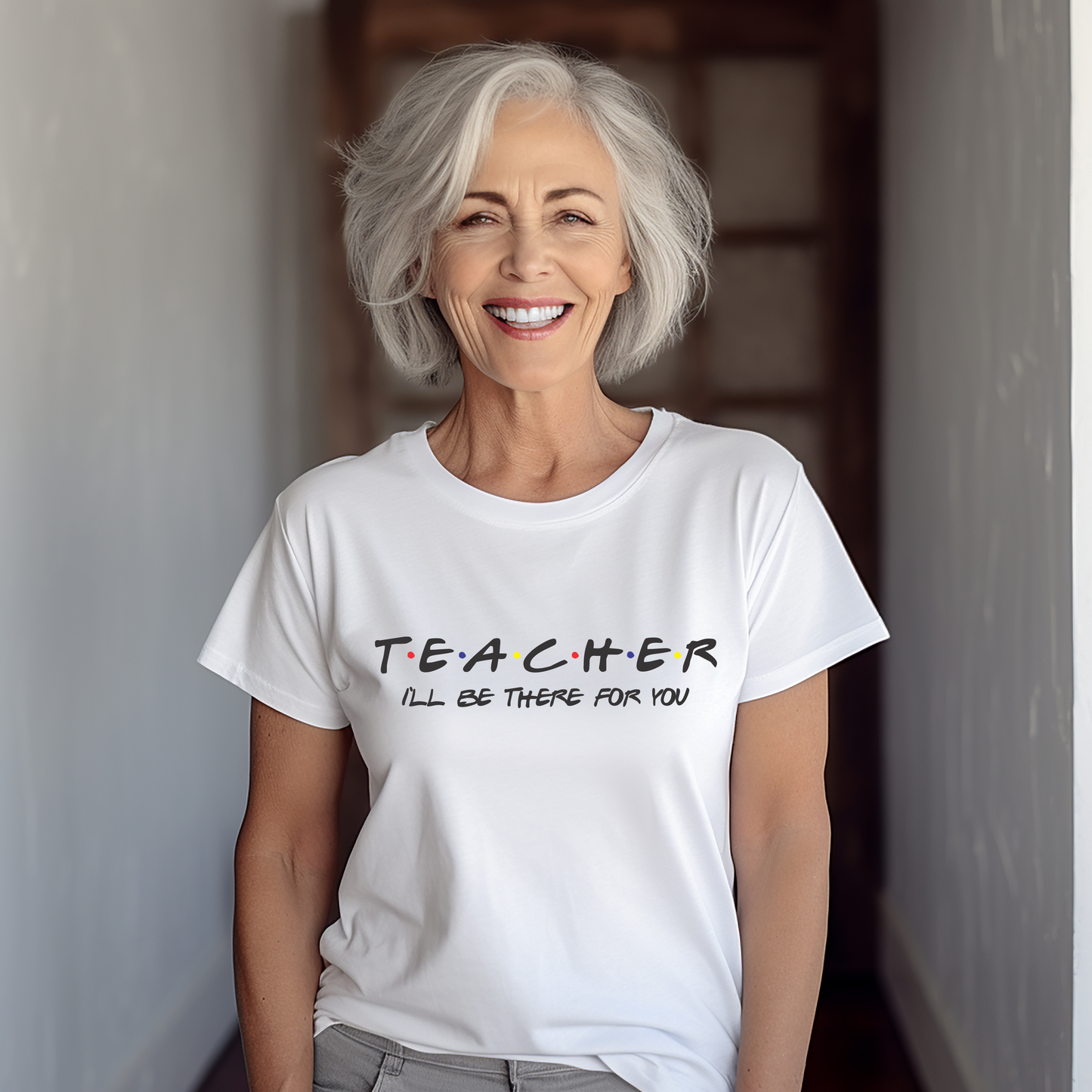 TEACHER I'll Be There For You