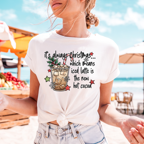 Load image 1 in gallery view. It's Always Christmas Which Means Iced Coffee Is The New Cocoa