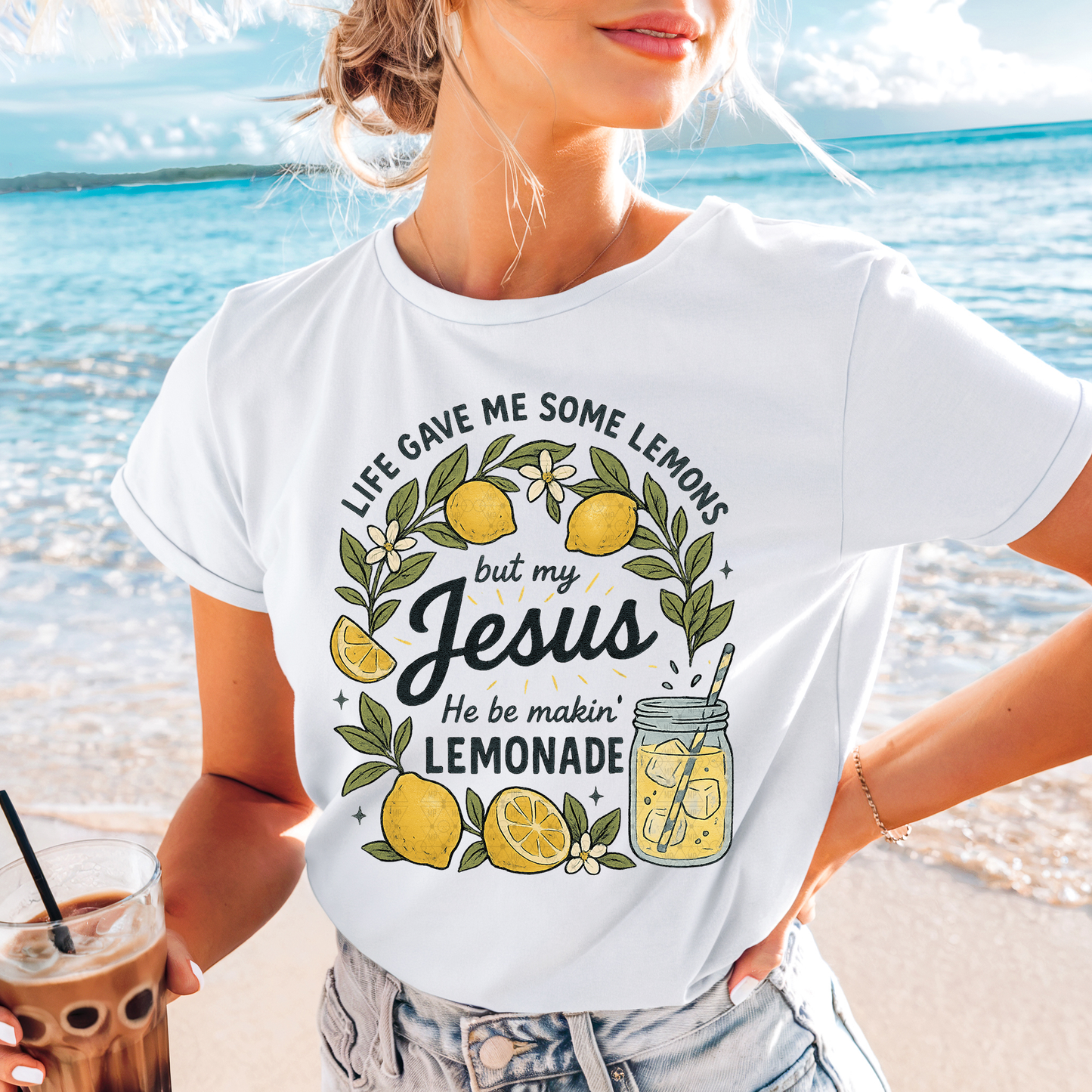 Life Gave Me Some Lemons But My Jesus He Be Makin Lemonade