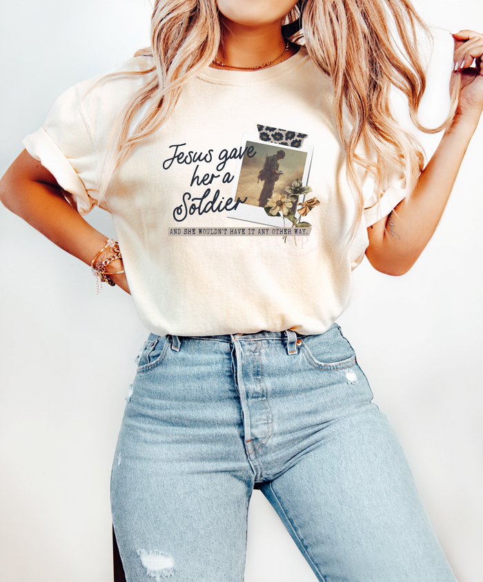 Jesus Gave Her A Soldier