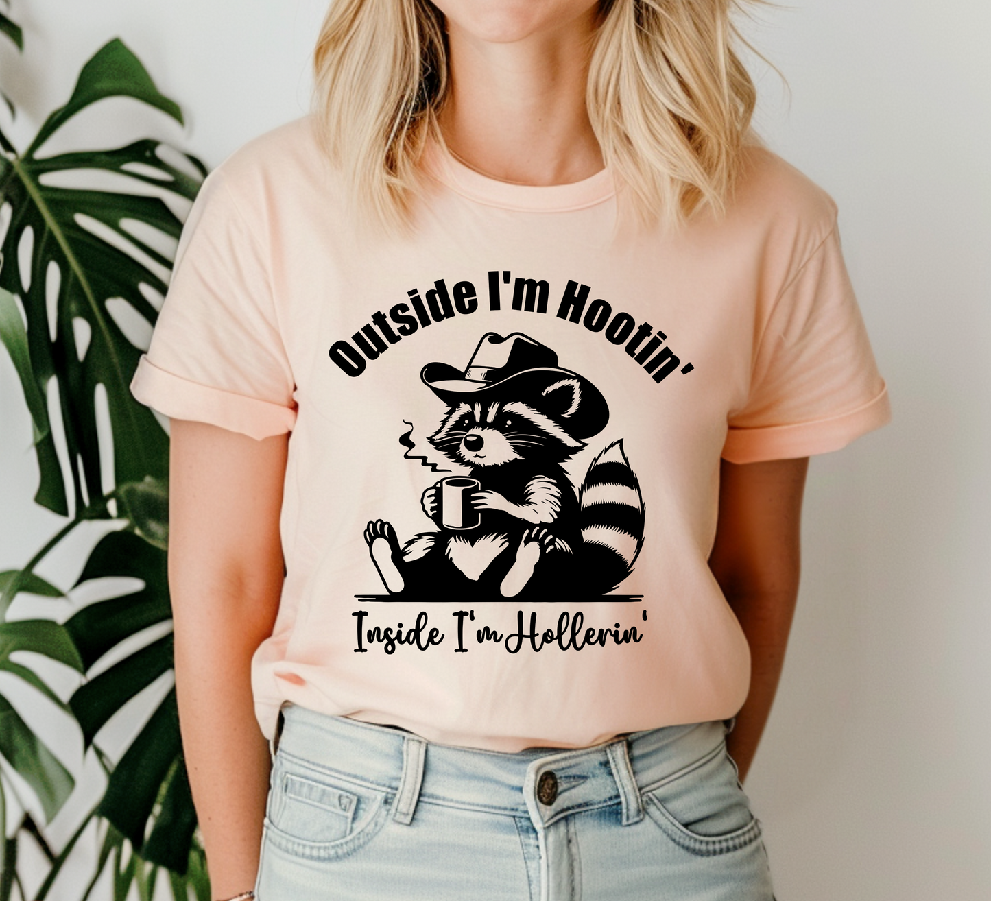 Outside I'm Hootin Inside I'm Hollerin