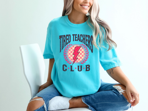 Load image 1 in gallery view. Tired Teachers Club