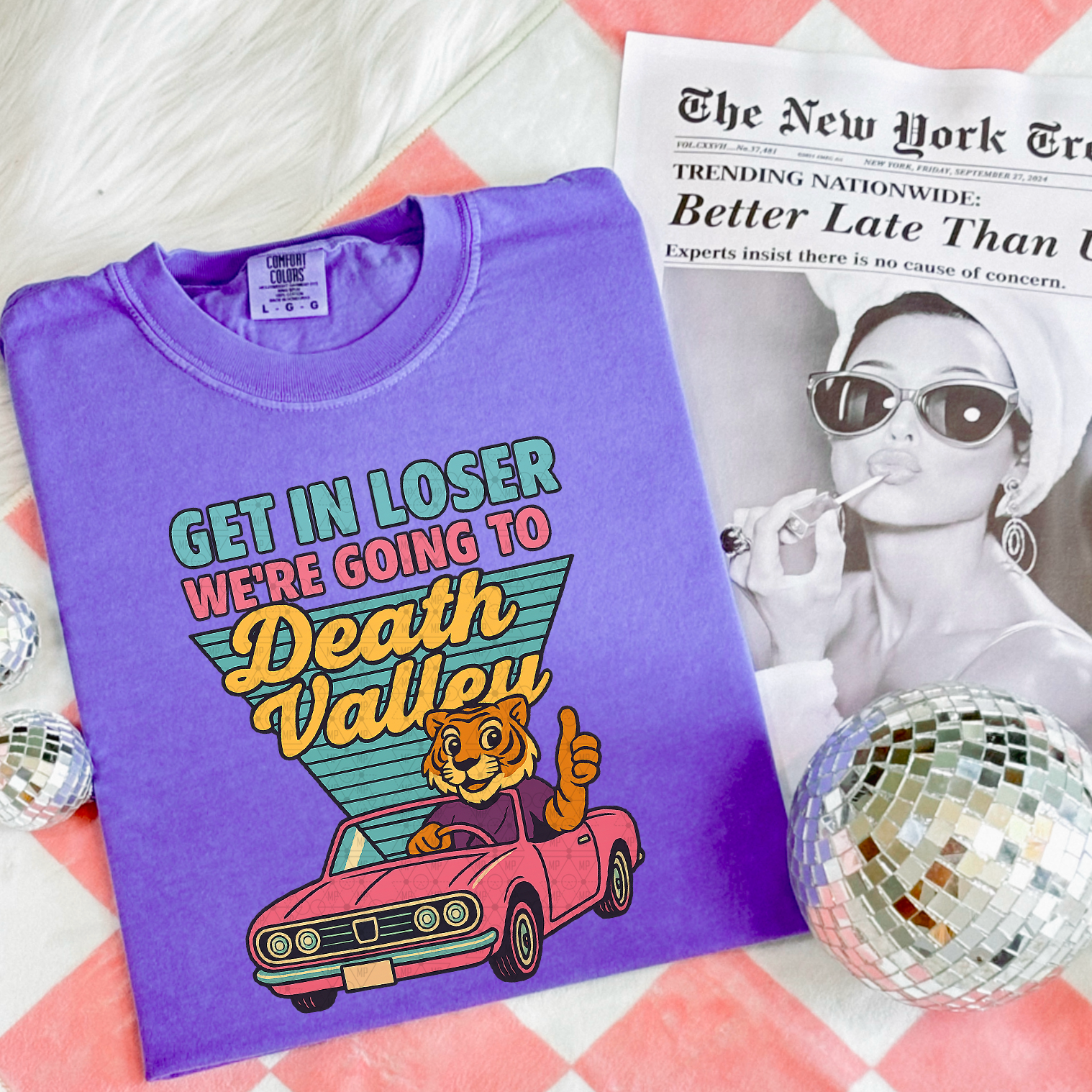 Get In Loser We're Going To Death Valley