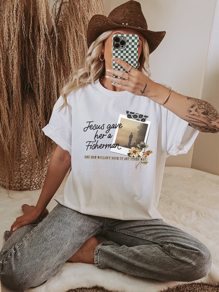 Jesus Gave Her A Fisherman