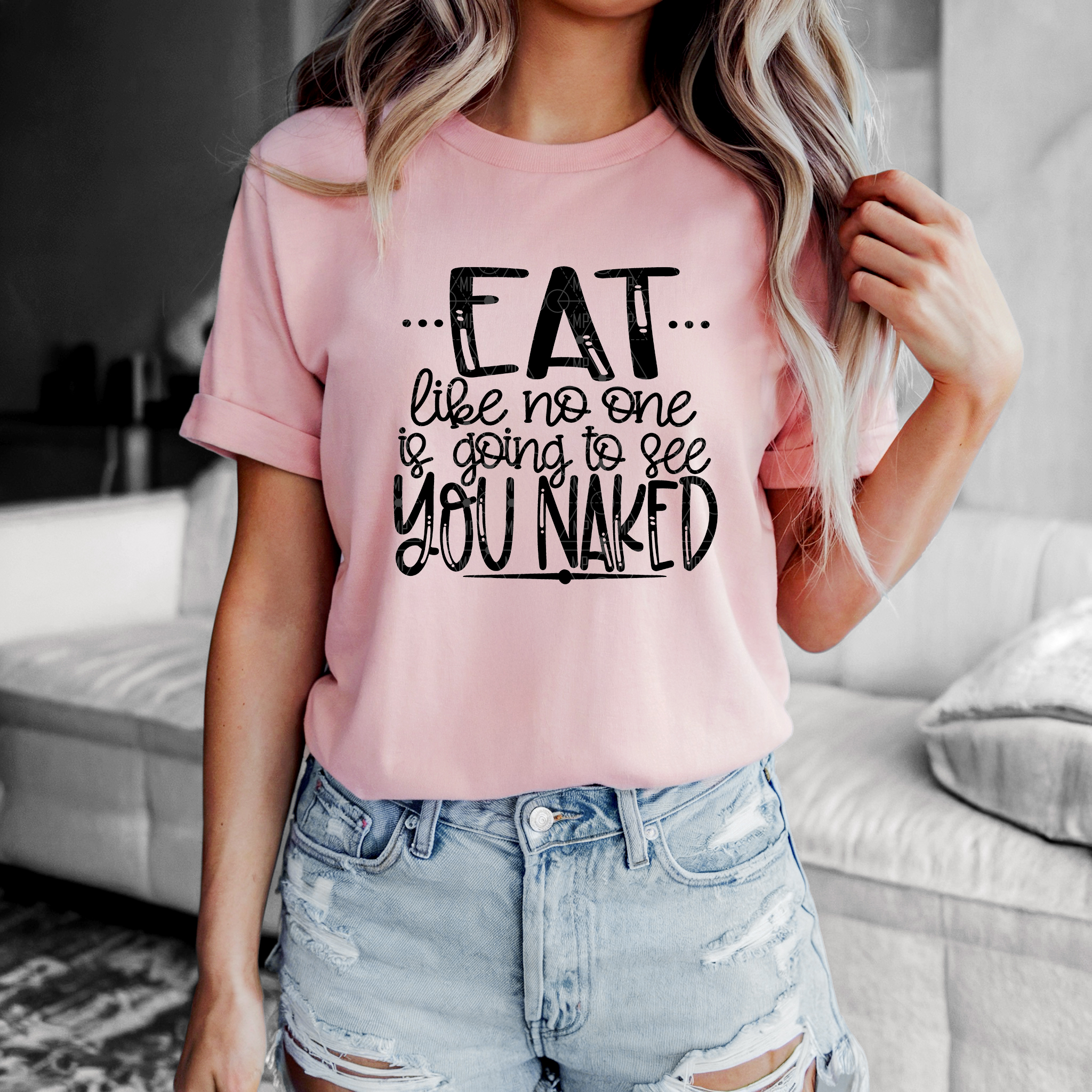 Eat Like No One Is Going To See You Naked