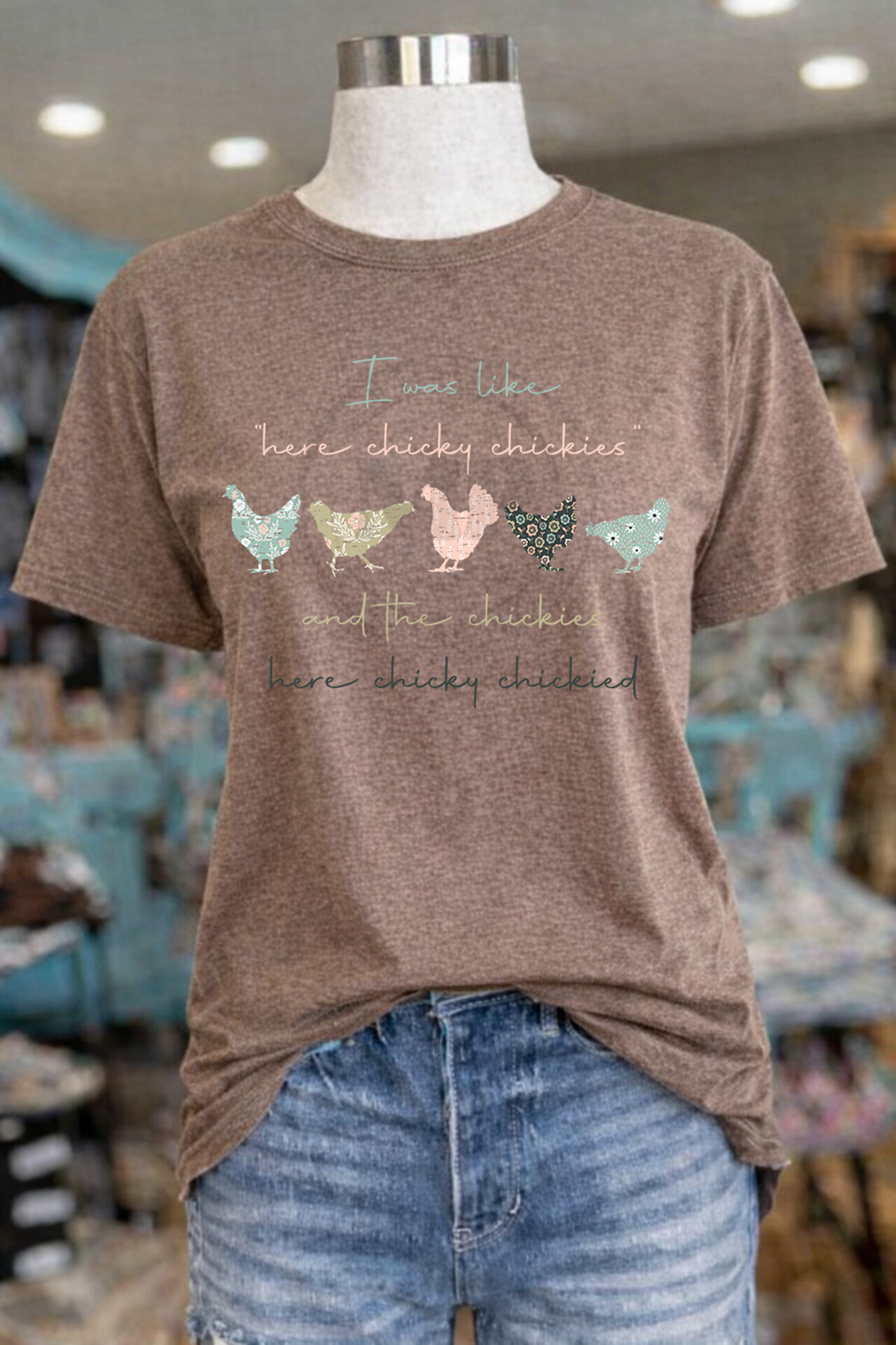 I Was Like Here Chicky Chickies