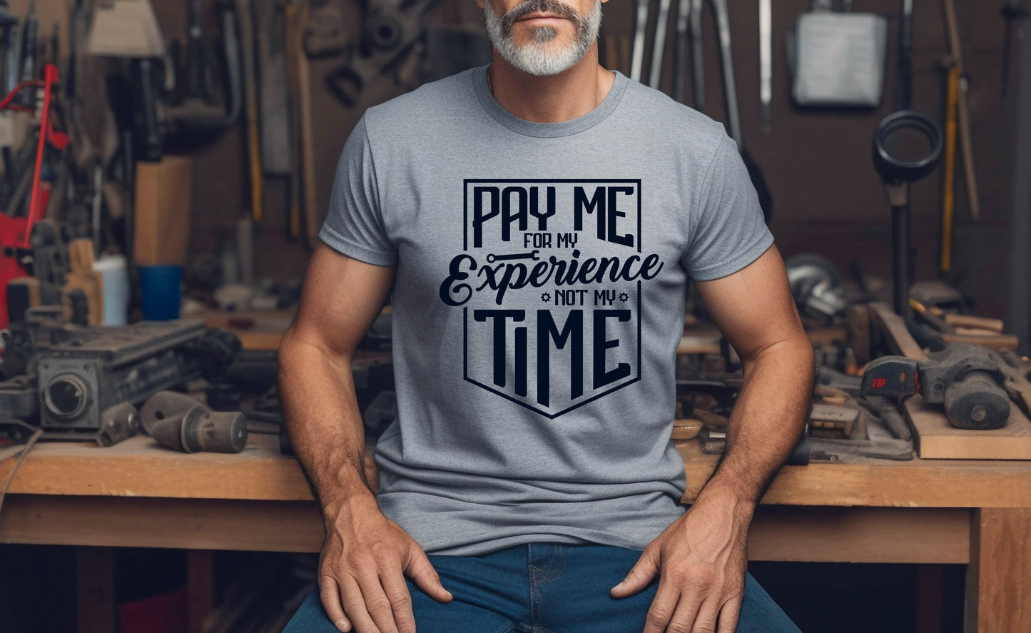 Pay Me For My Experience