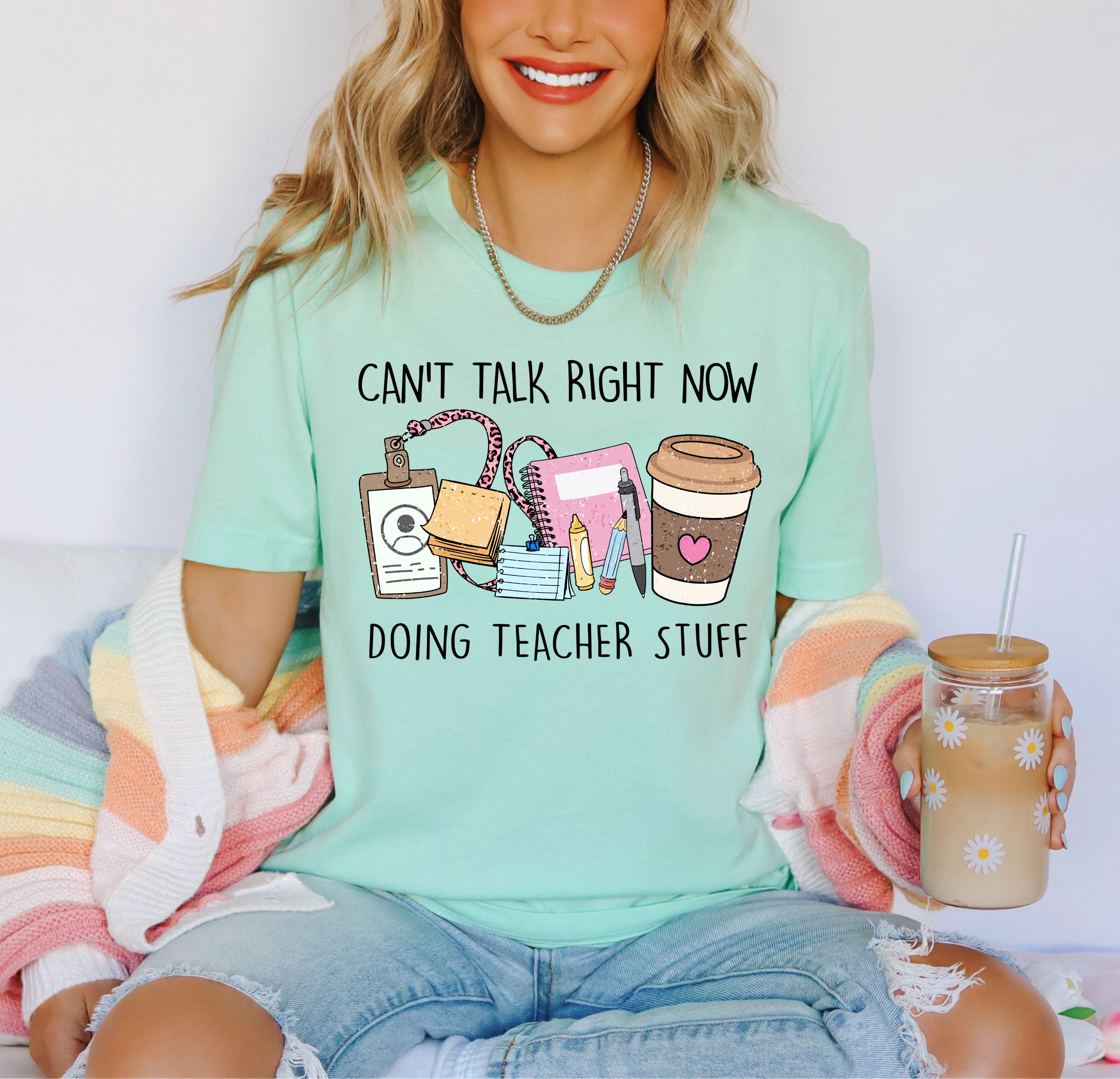 Can't Talk Right Now Doing Teacher Stuff