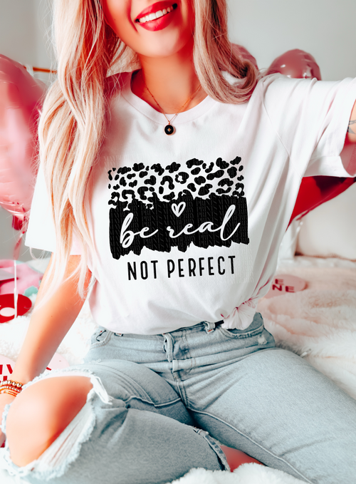 Load image 1 in gallery view. Be Real Not Perfect