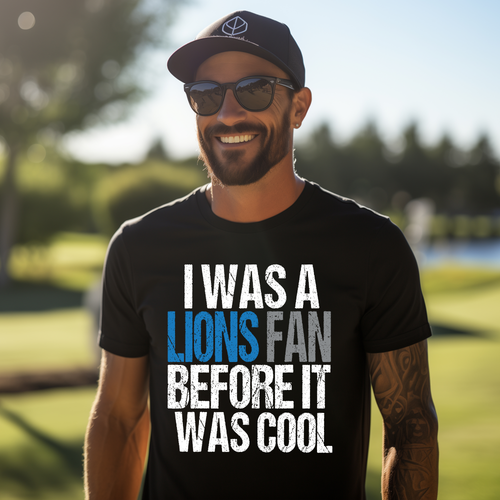 Load image 1 in gallery view. I Was A Lions Fan Before It Was Cool