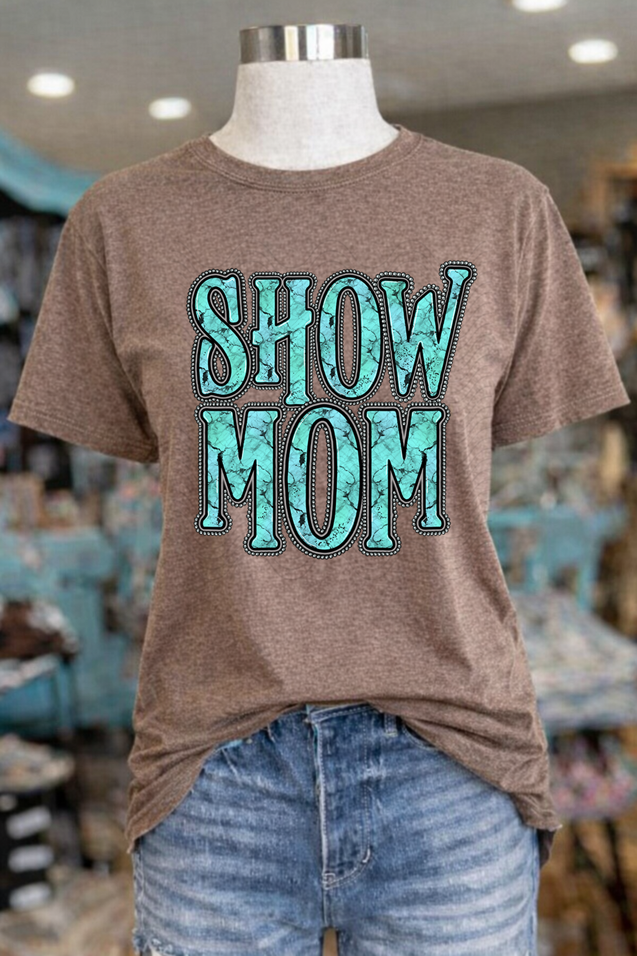 Turquoise Show Mom