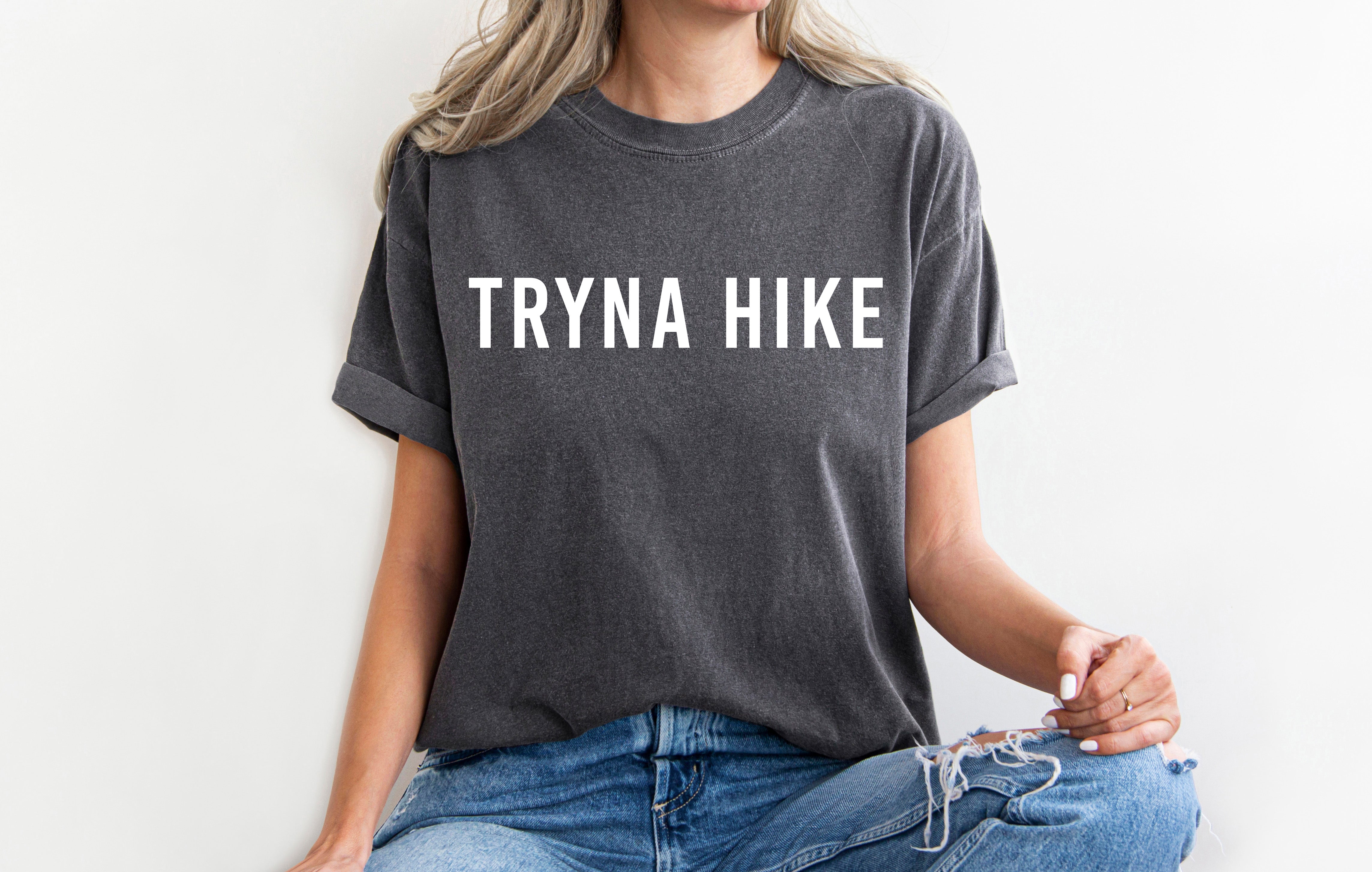 Tryna Hike