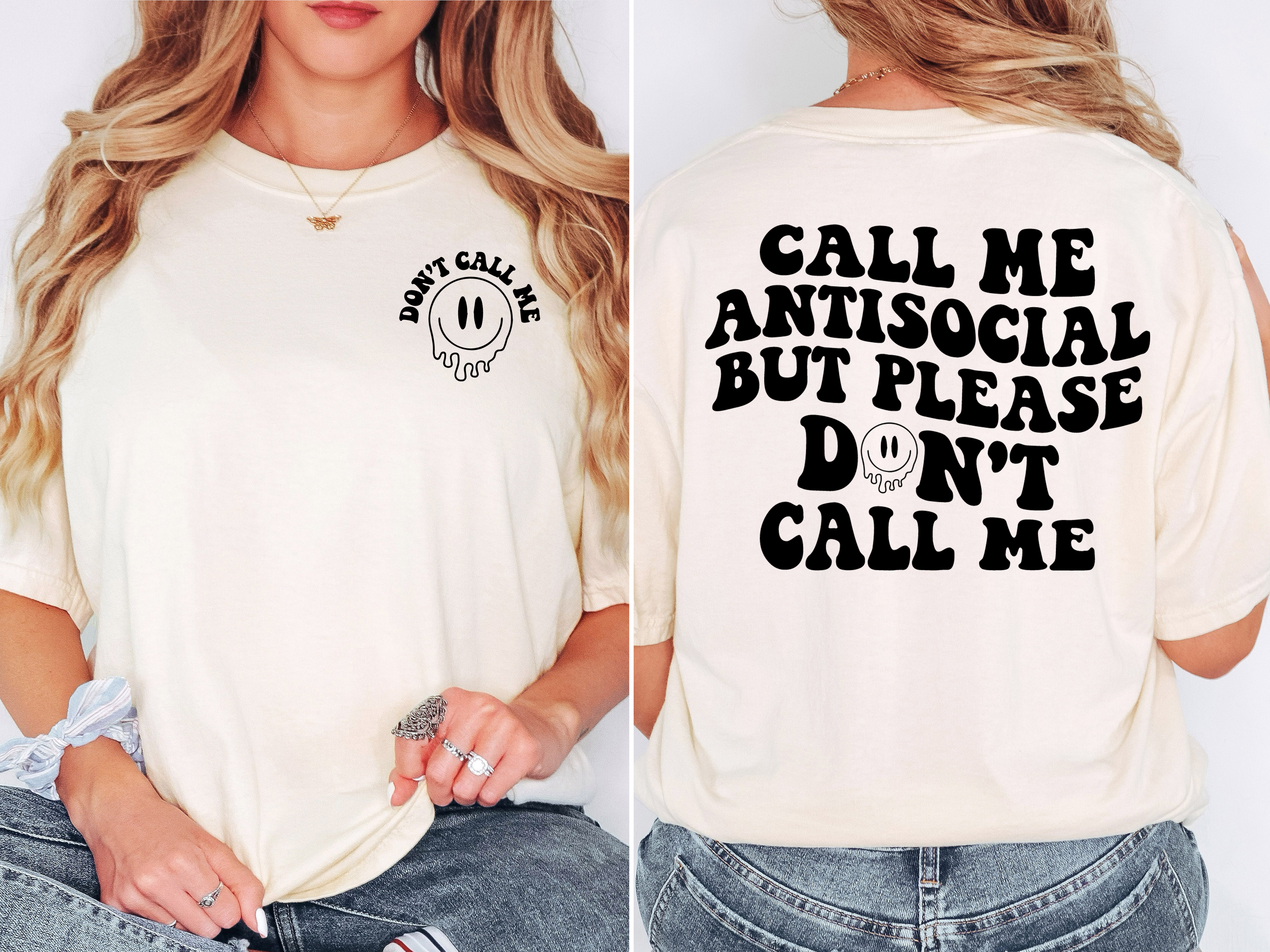 Call Me Antisocial But Please Don't Call Me