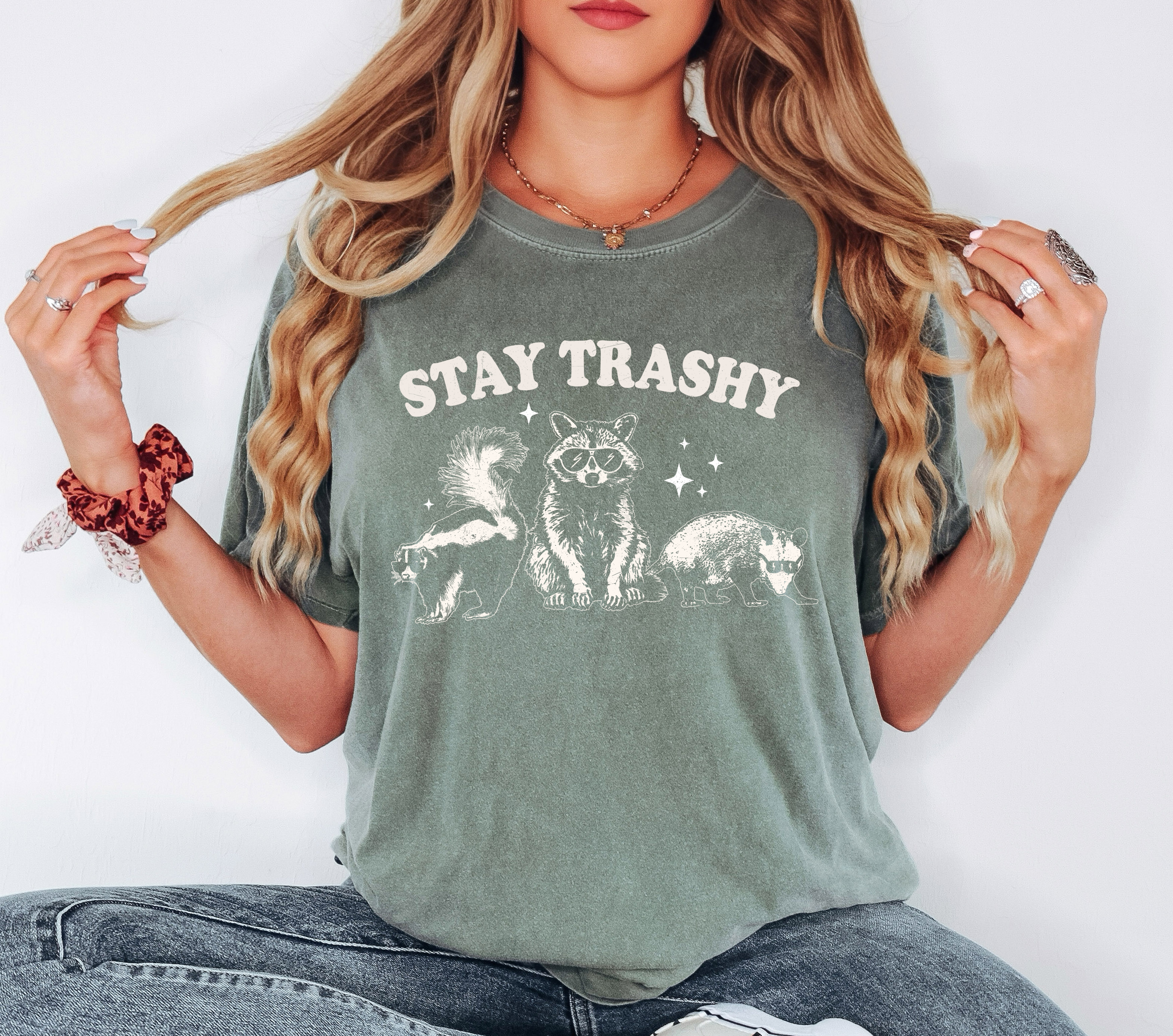 Stay Trashy