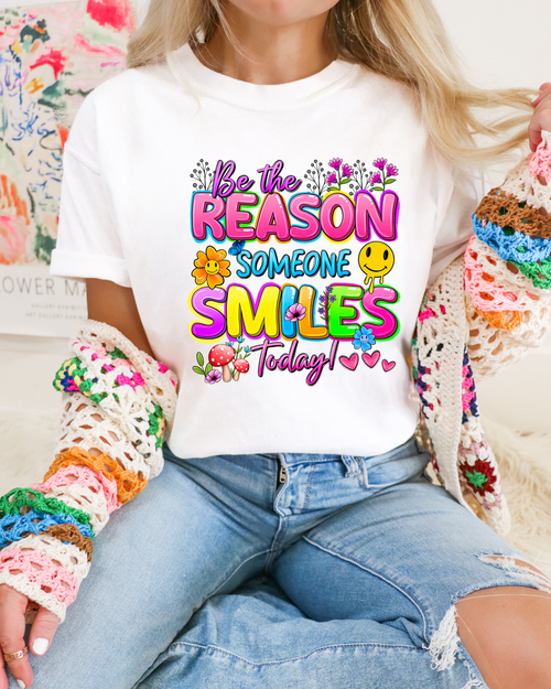 Load image 1 in gallery view. Be The Reason Someone Smiles Today