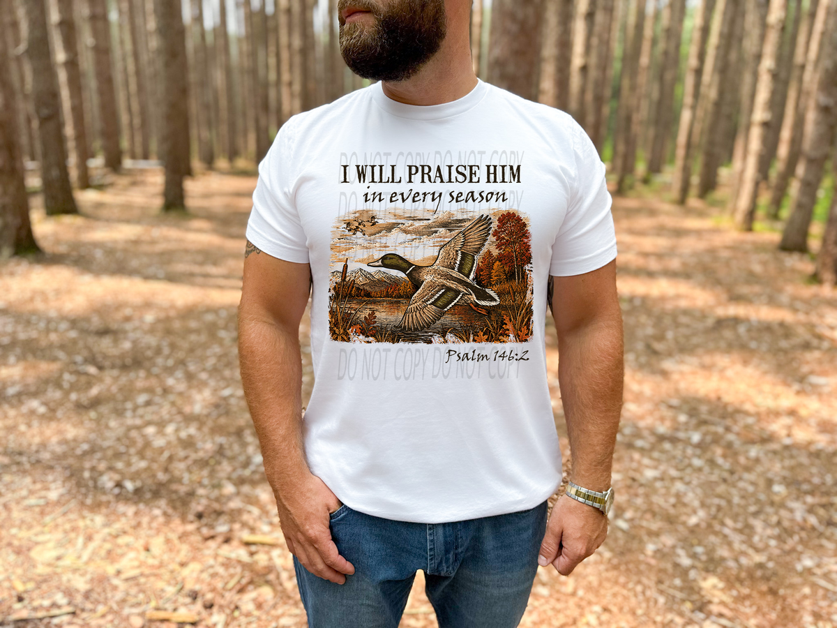 I Will Praise Him In Every Season