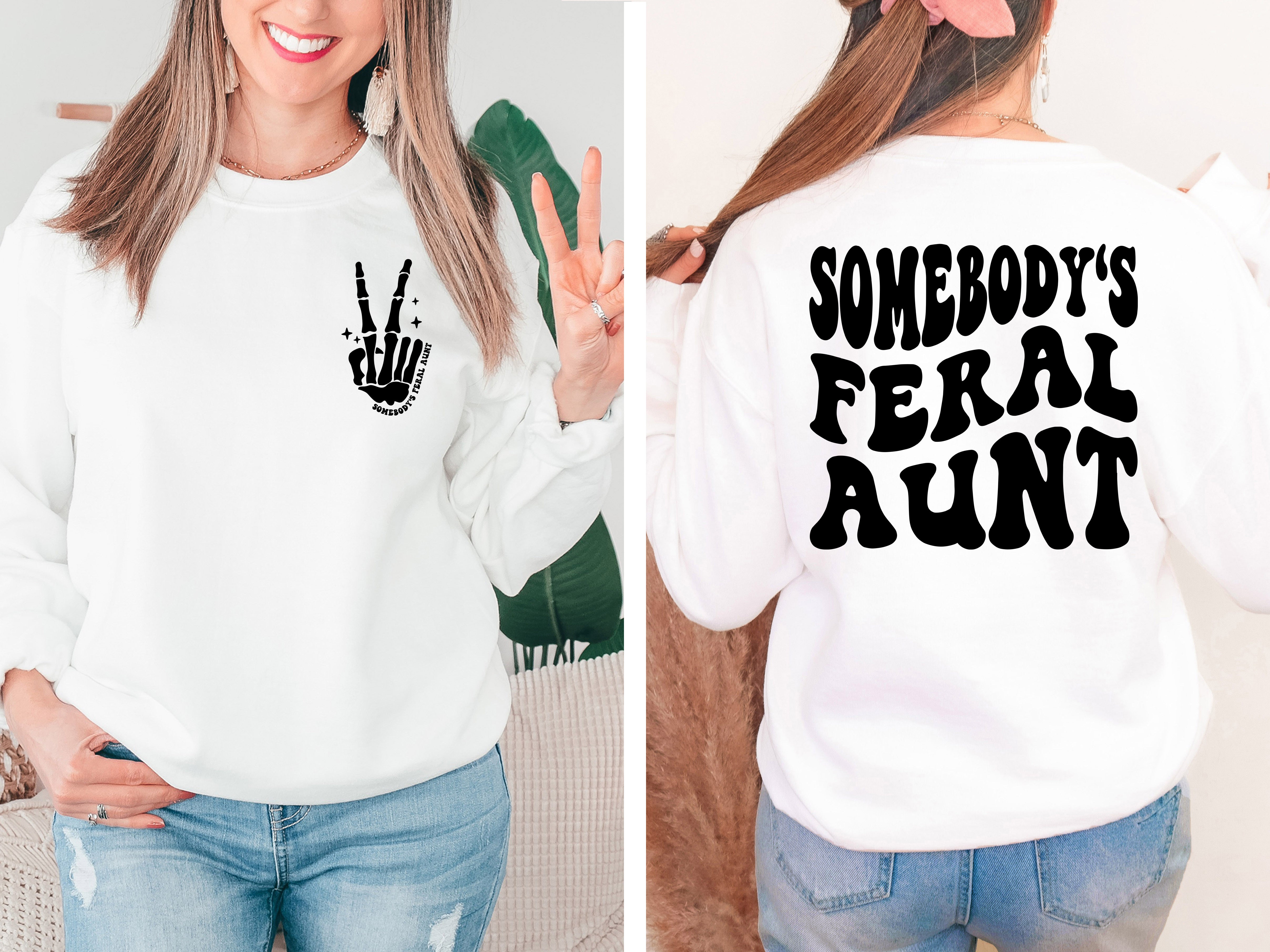 Somebody's Feral Aunt