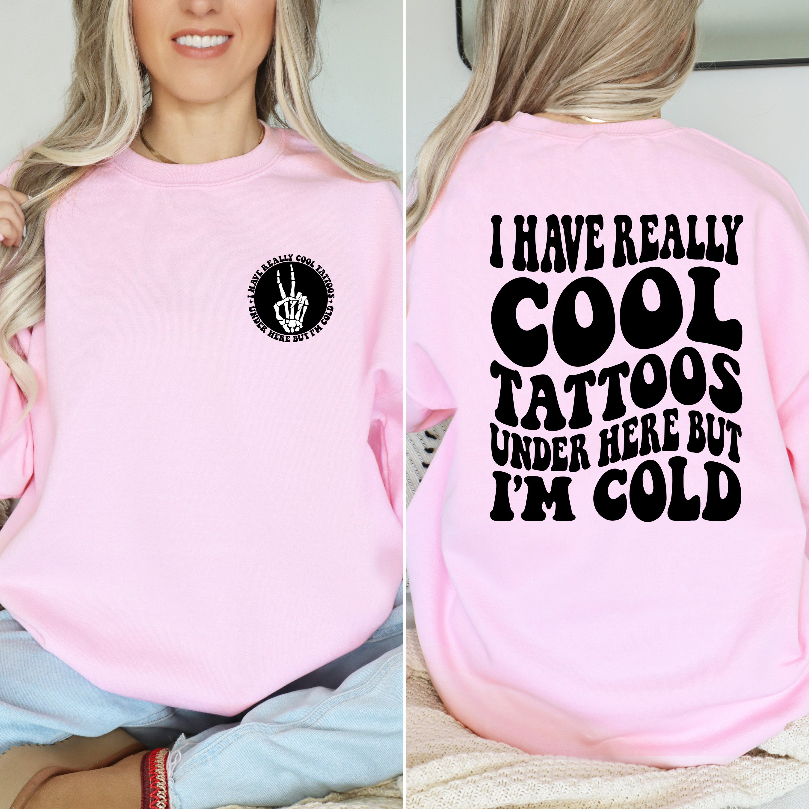 I Have Cool Tattoos But I'm Cold