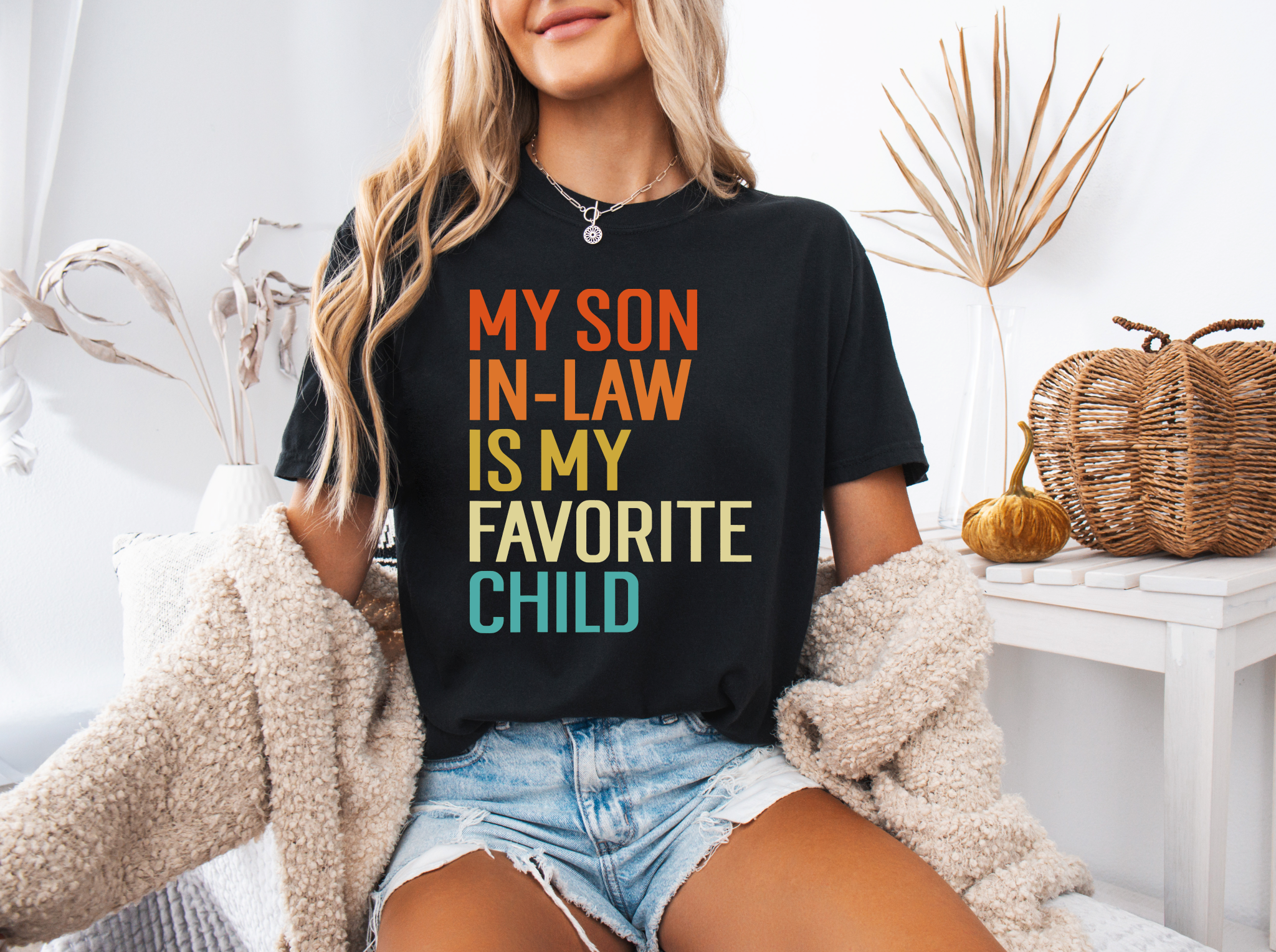 My Son In Law Is My Favorite Child