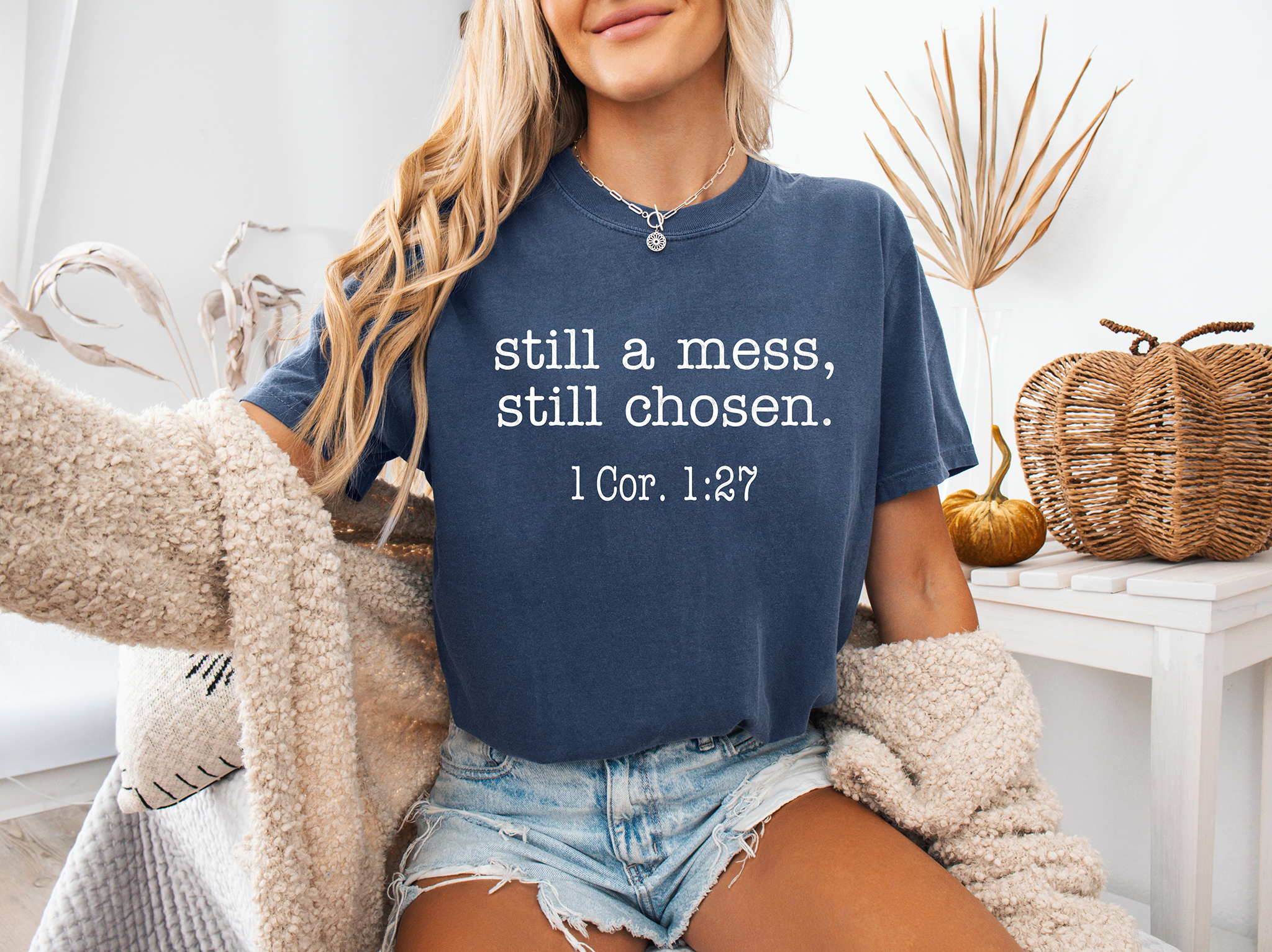 still a mess, still chose.