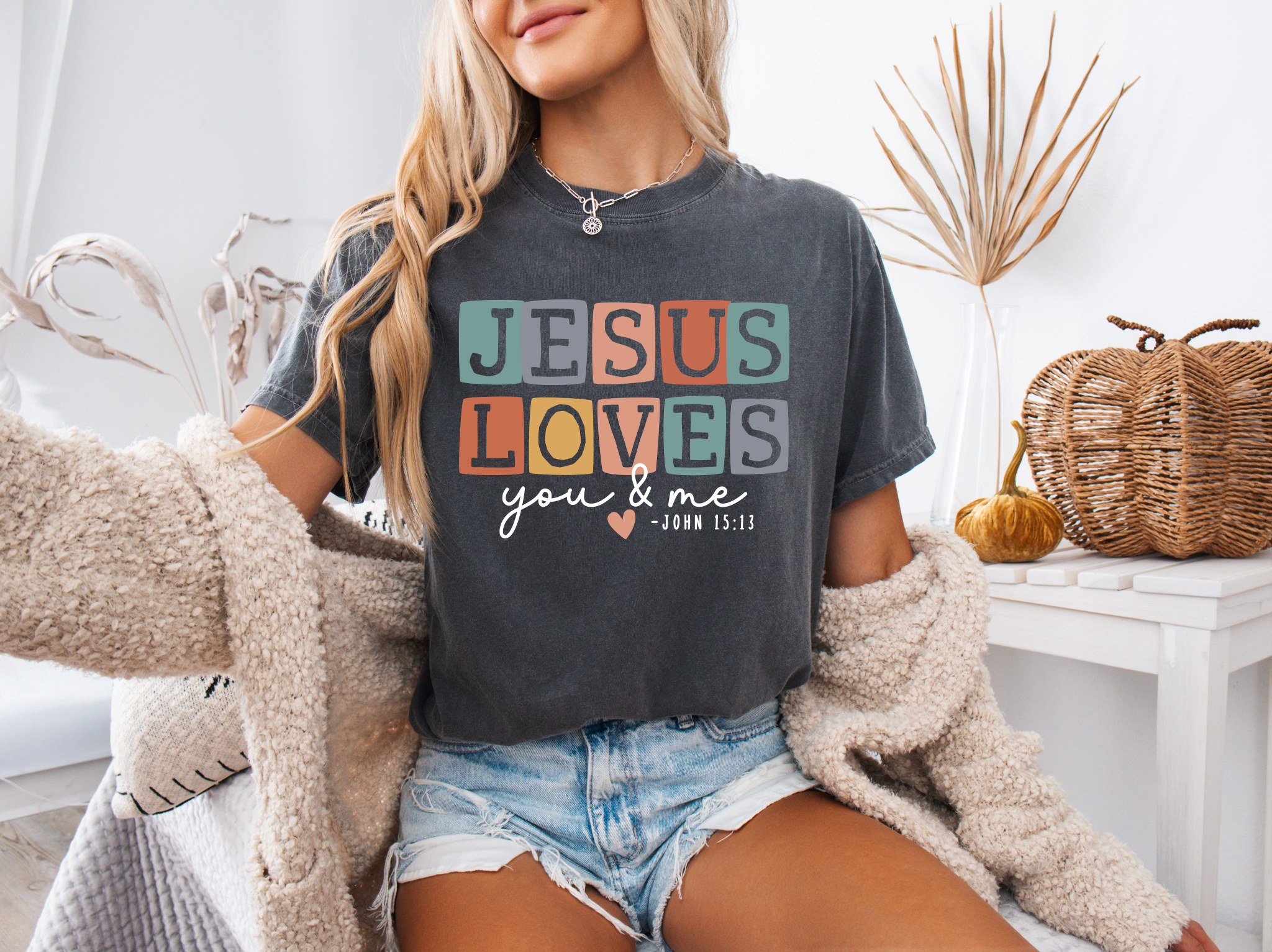 Jesus Loves You & Me