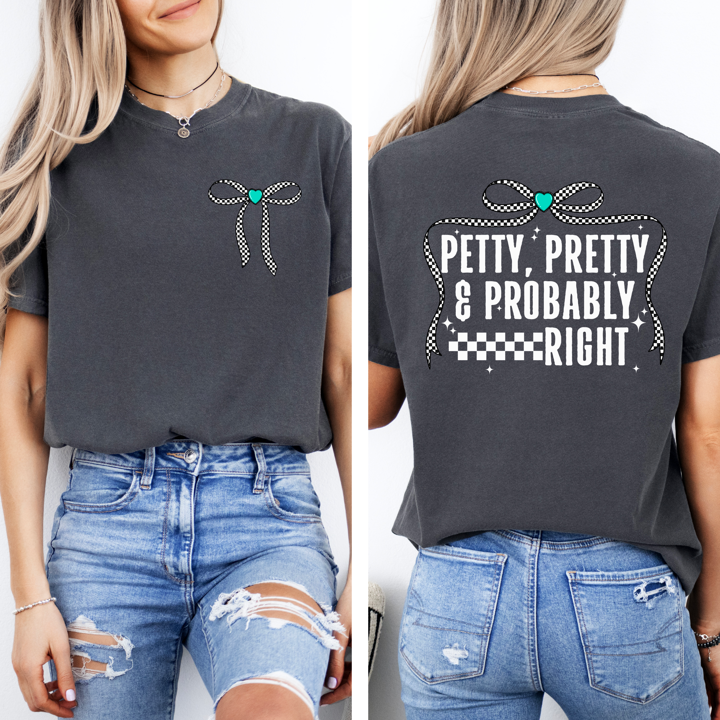 Petty, Pretty & Probably Right