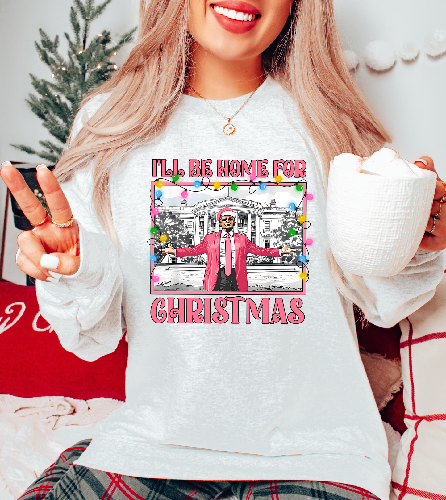 I'll Be Home For Christmas Trump Pink