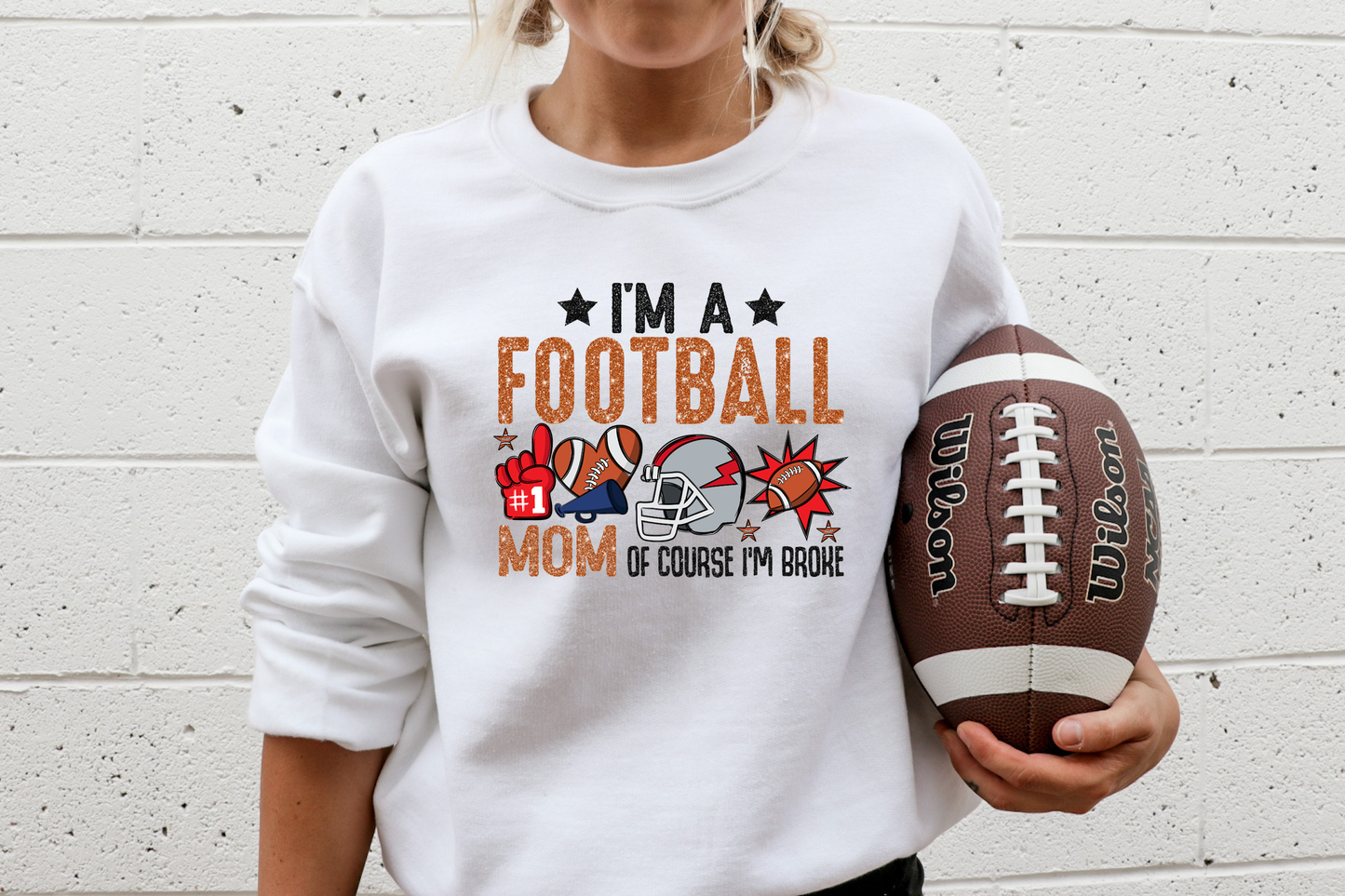 I'm A Football Mom Of Course I'm Broke