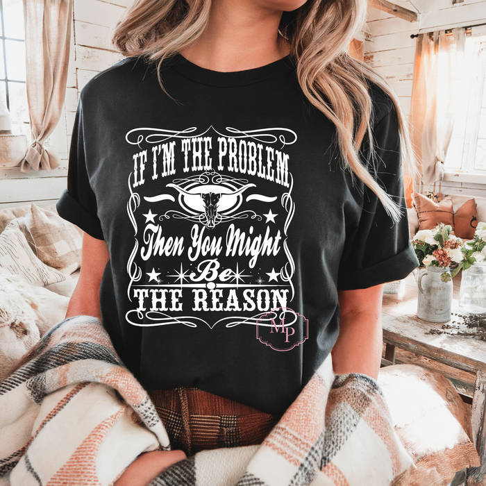 If I'm The Problem - White
