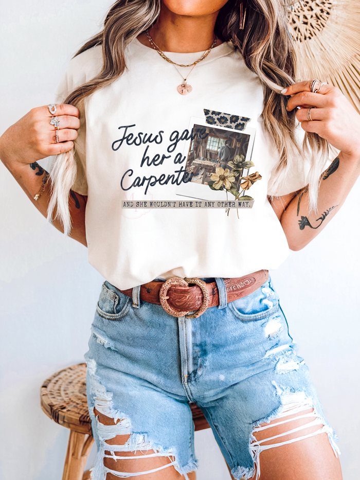 Jesus Gave Me A Carpenter
