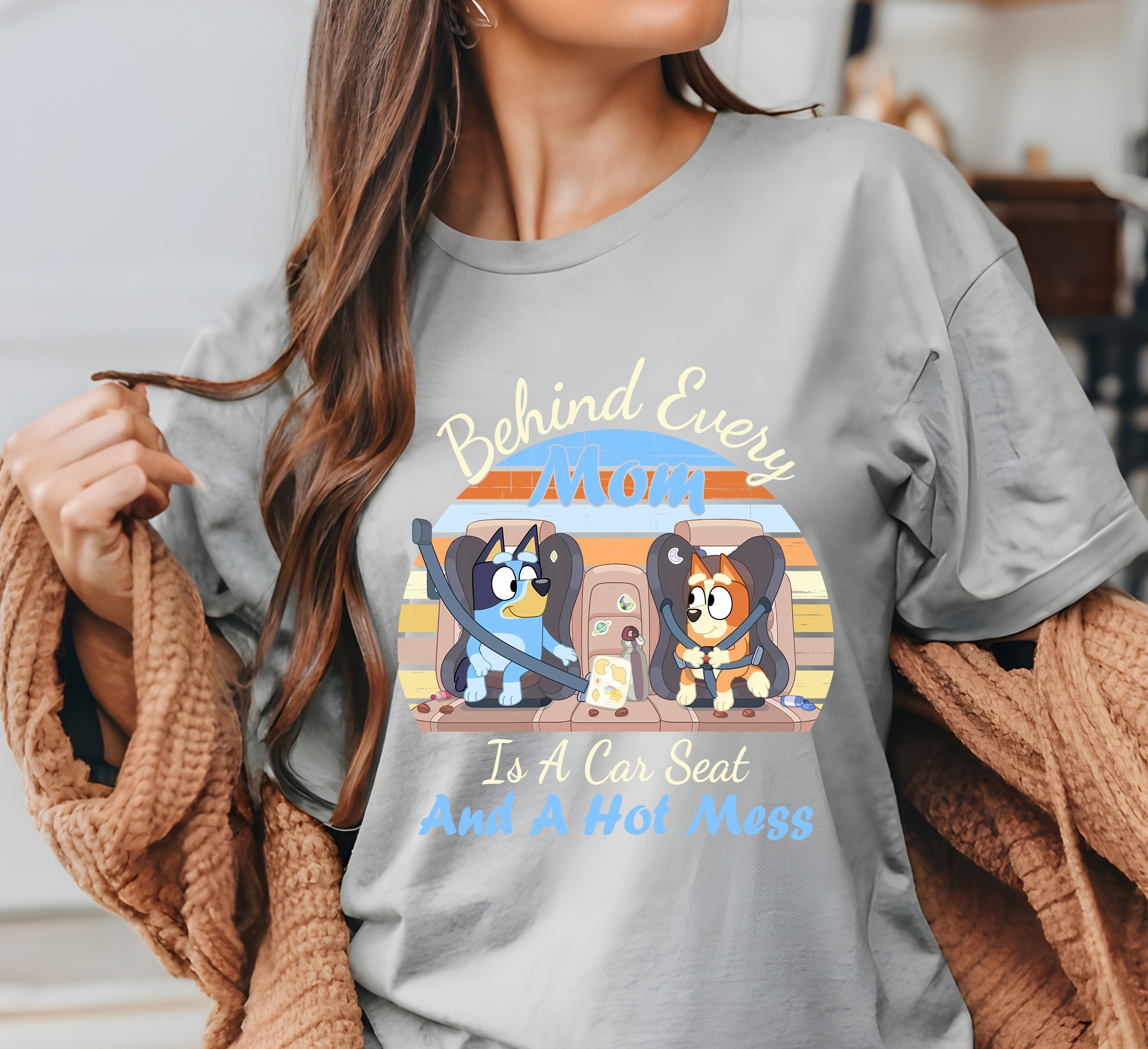 Behind Every Mom Is A Car Seat And A Hot Mess