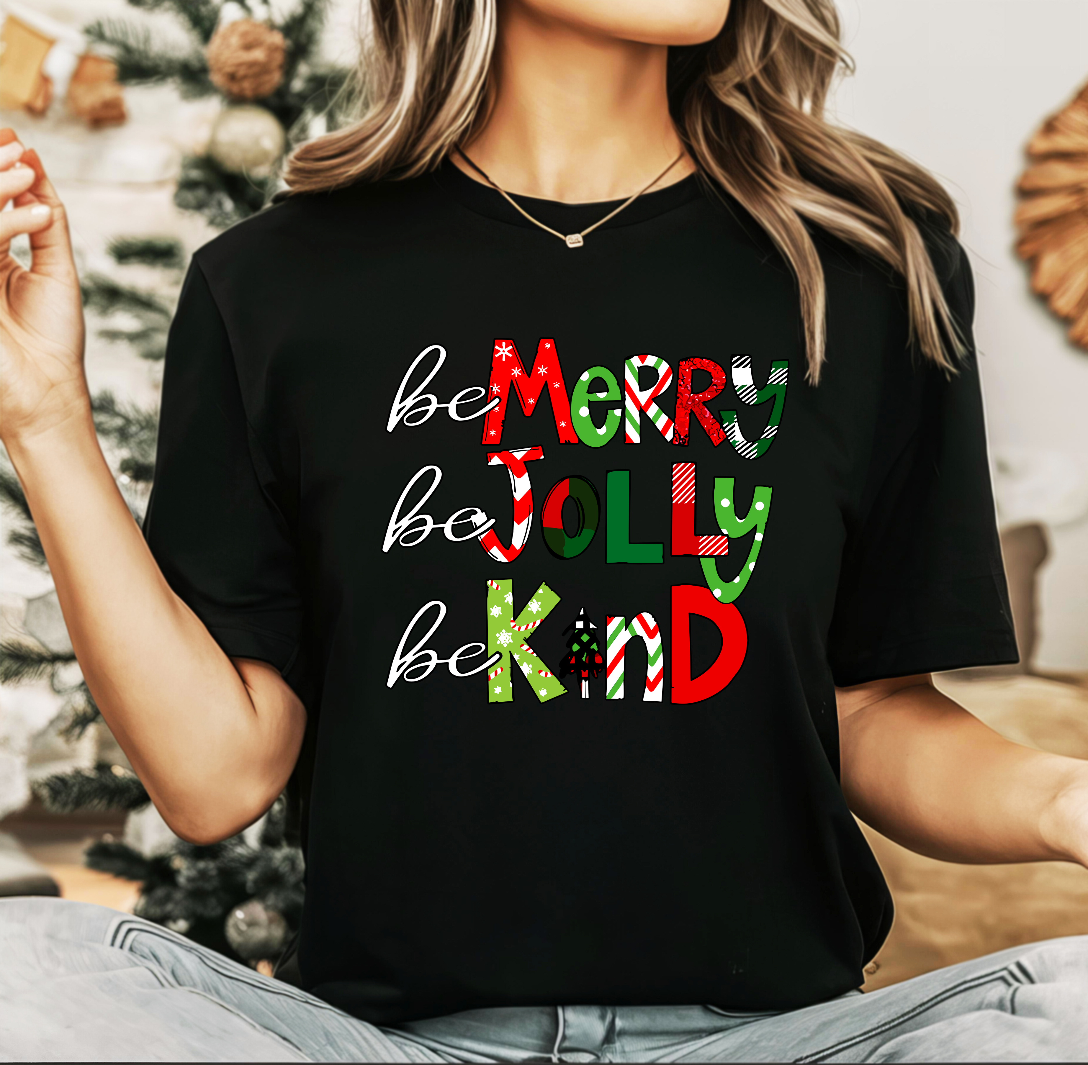 Be Merry Be Jolly Be Kind
