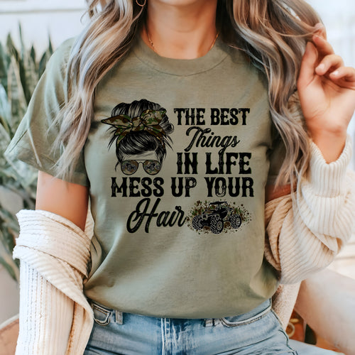 Load image 1 in gallery view. The Best Things In Life Mess Up Your Hair