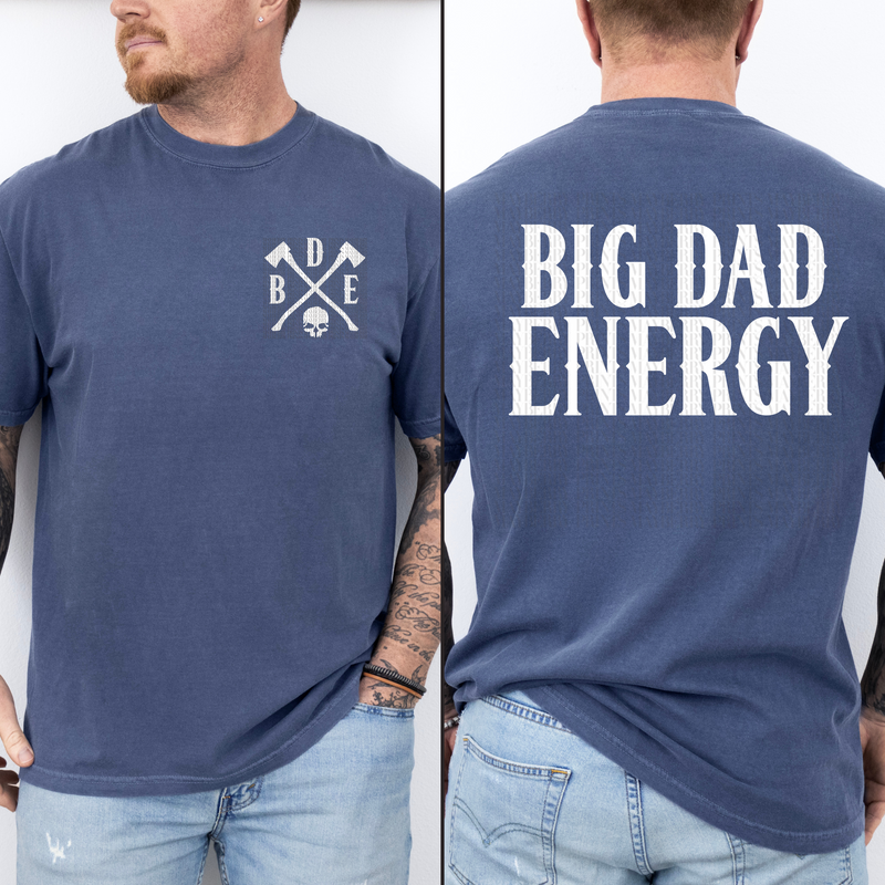 Big Dad Energy