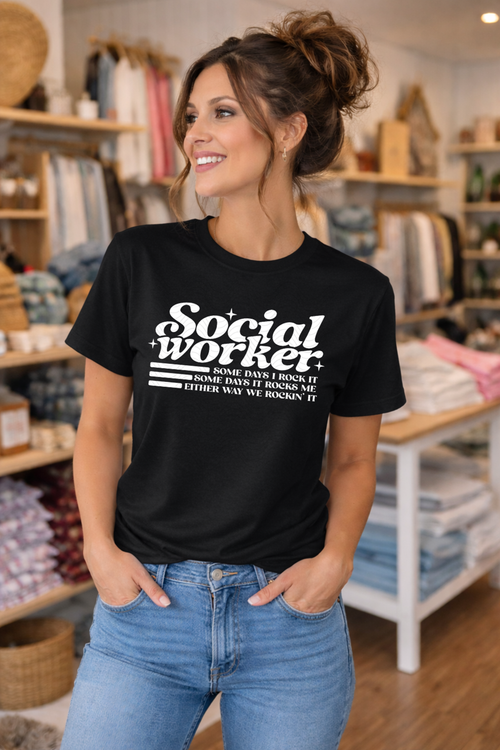 Load image 1 in gallery view. Social Worker Some Days I Rock It