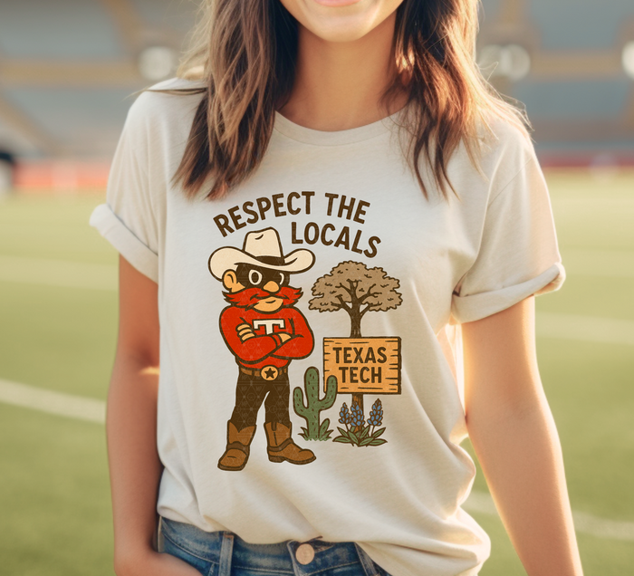 Respect The Locals Texas Tech