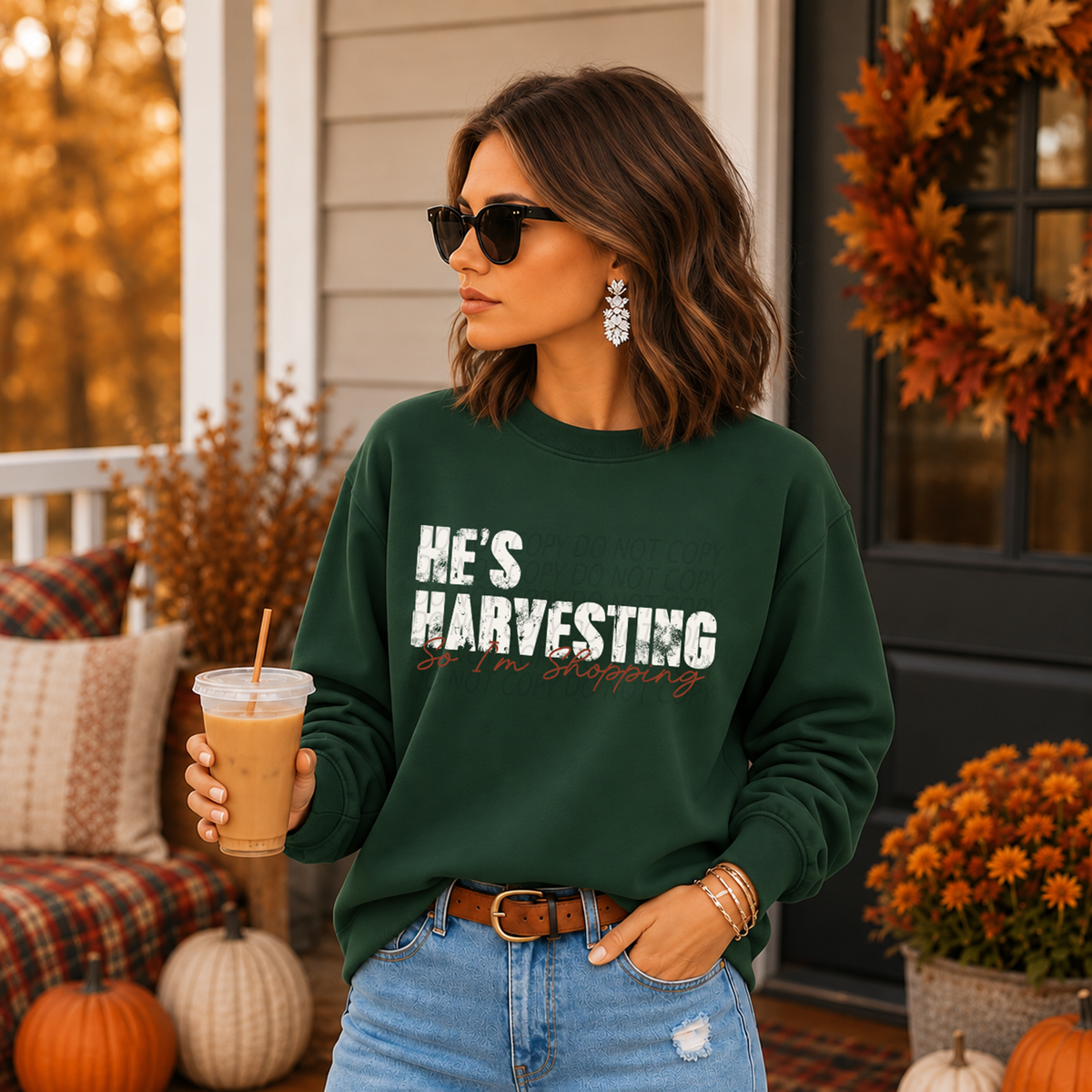 He's Harvesting So I'm Shopping