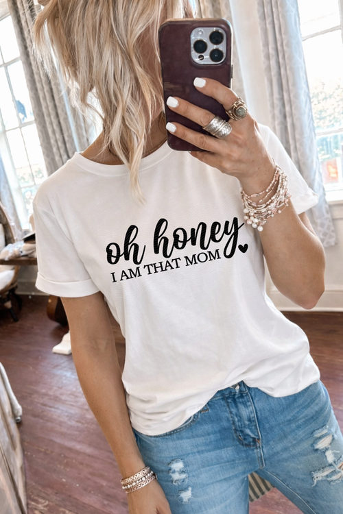Load image 1 in gallery view. Oh Honey I Am That Mom