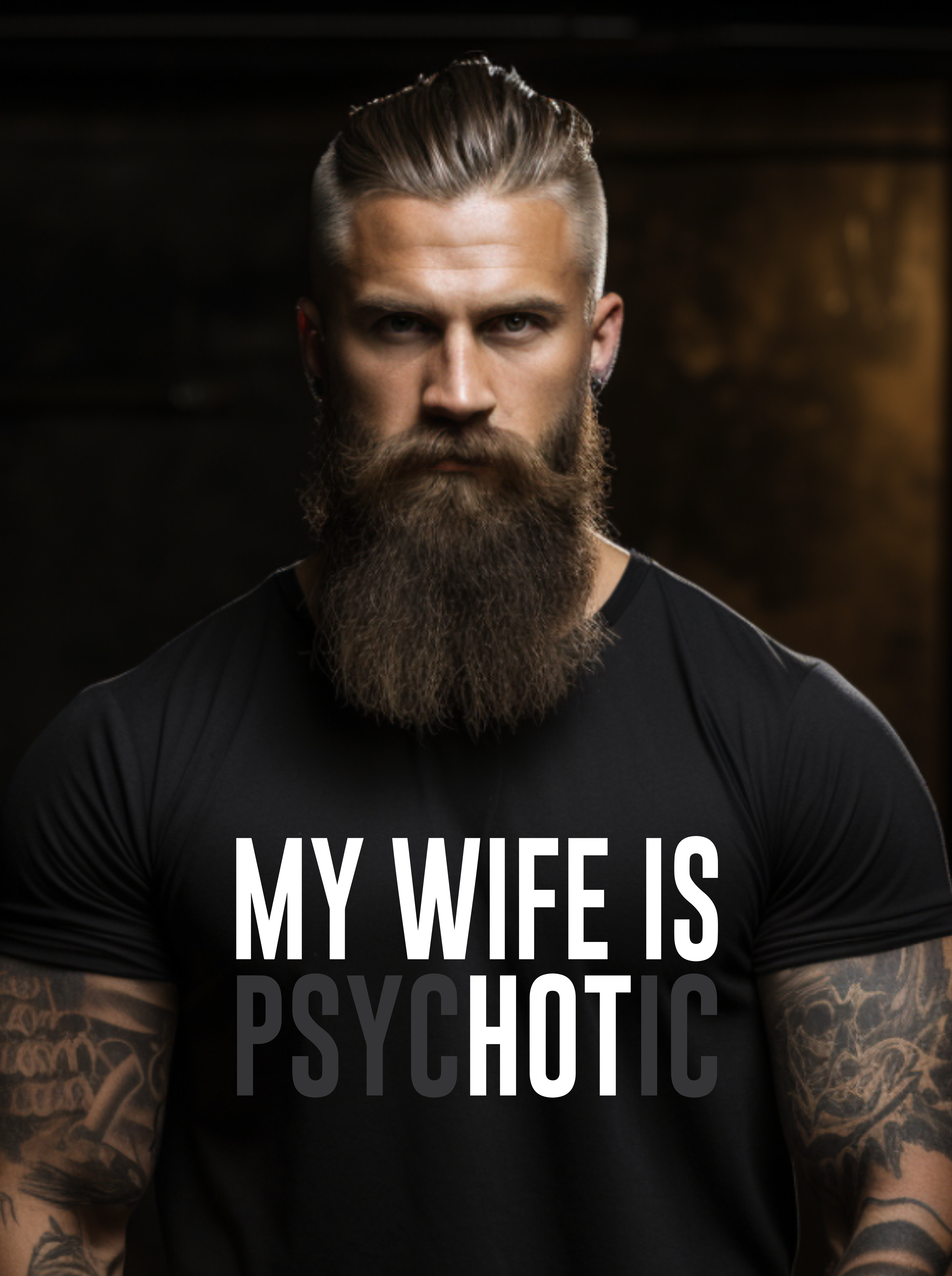 My Wife is psycHOTic