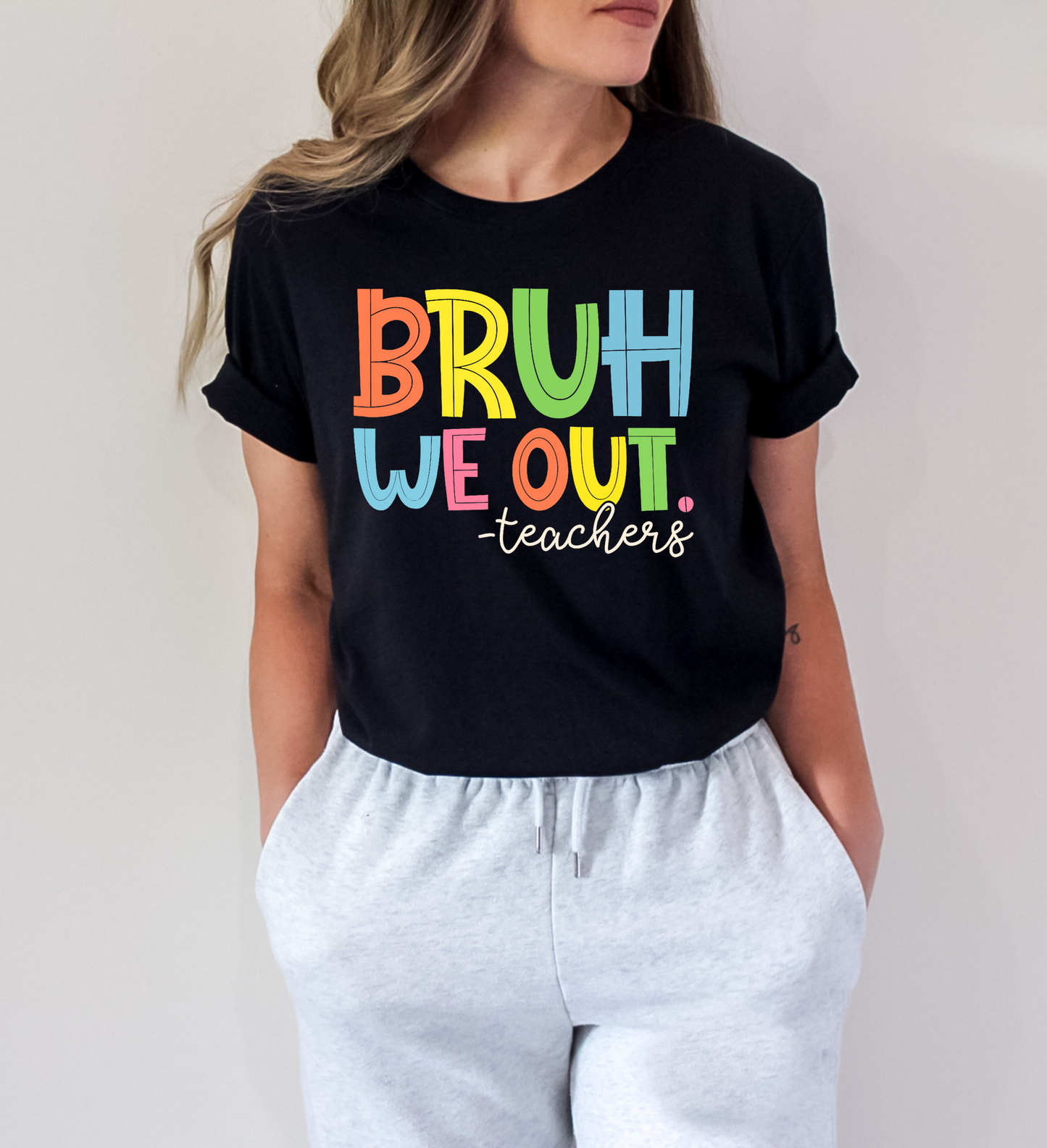 Funky Bruh We Out ~ Teachers