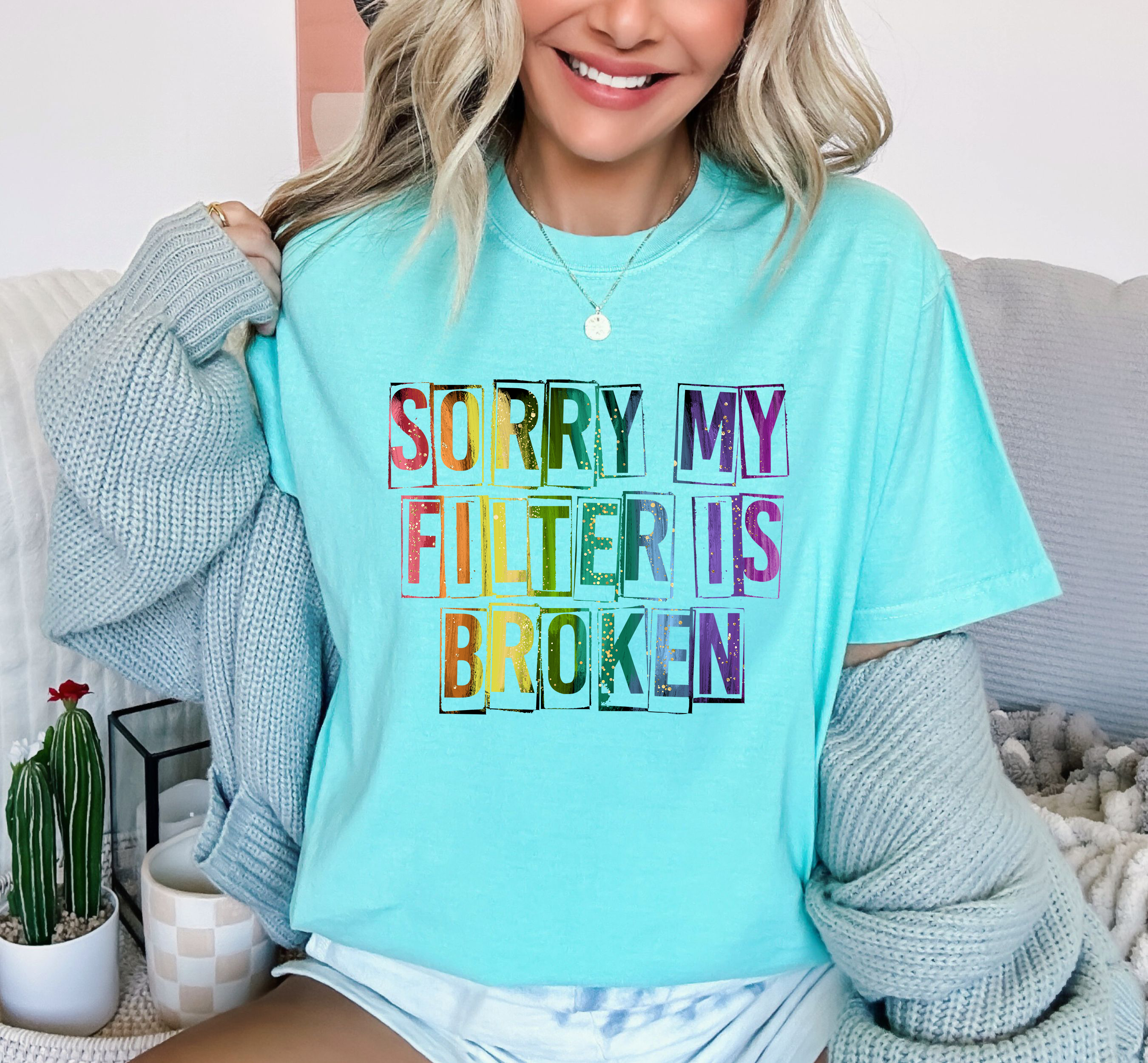 Sorry My Filter Is Broken